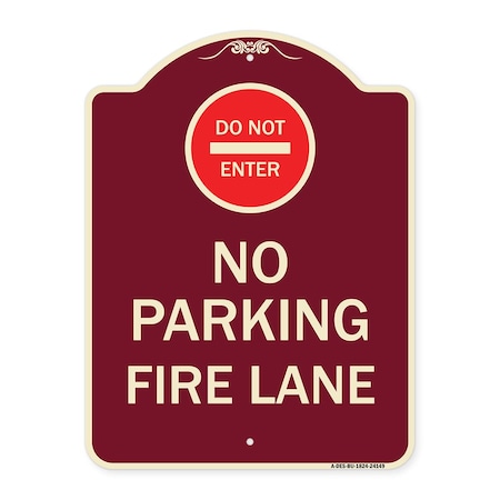 Do Not Enter No Parking Fire Lane With Graphic Heavy-Gauge Aluminum Architectural Sign